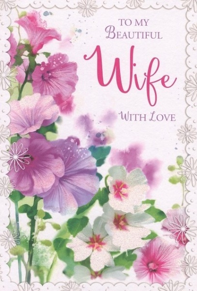 Flowers Wife Birthday Card