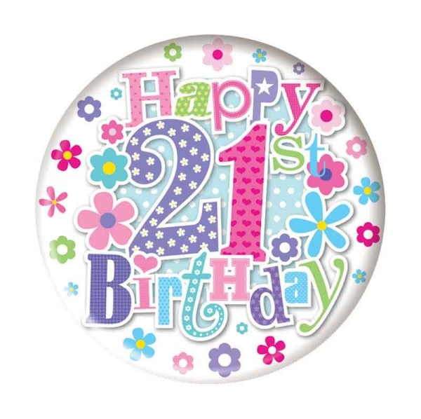 Flowers 21st Birthday Badge