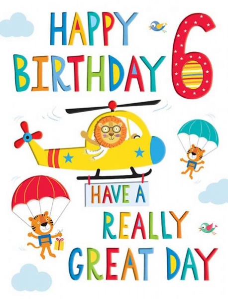 A Really Great Day 6th Birthday Card