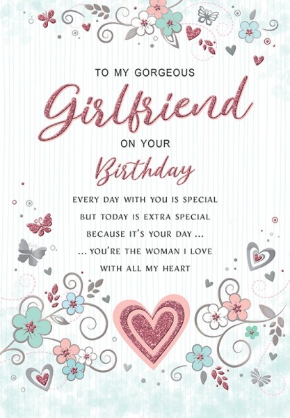 To My Gorgeous Girlfriend Birthday Card