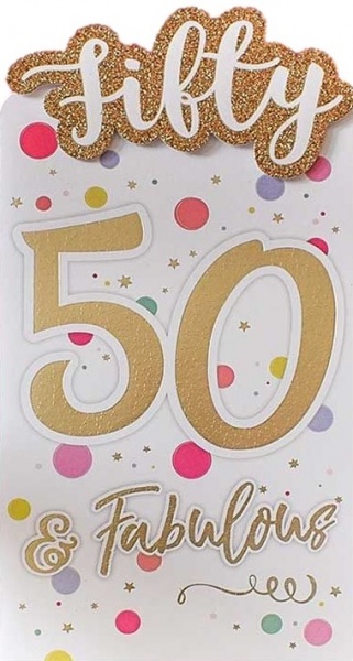 50 & Fabulous Birthday Card