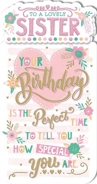 Perfect Time Sister Birthday Card