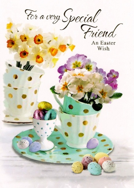 Teacups Special Friend Easter Card