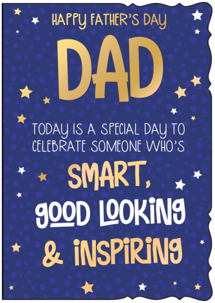 Smart & Good Looking Dad Father's Day Card