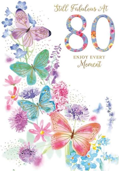 Butterflies & Flowers 80th Birthday Card