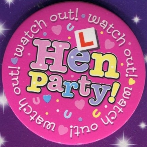 Watch Out! Hen Party Badge