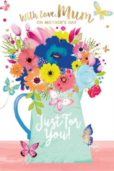 Just For You Mum Mother's Day Card