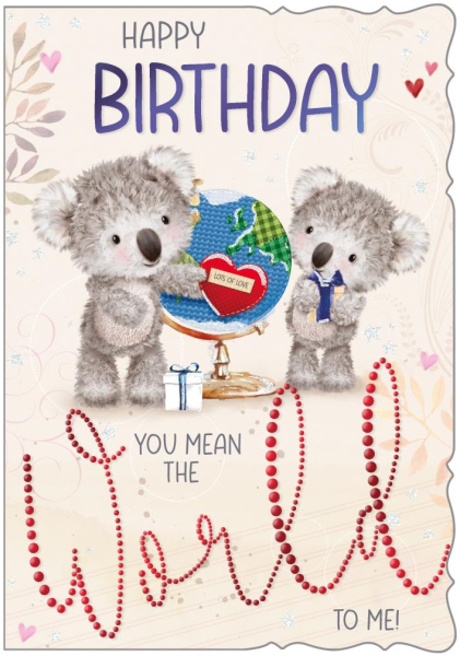 You Mean The World To Me Birthday Card