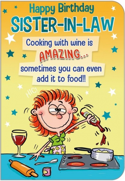 Cooking With Wine Sister In Law Birthday Card