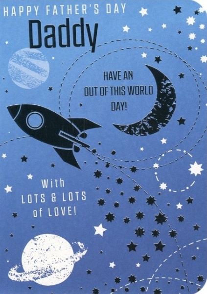 Out Of This World Daddy Father's Day Card