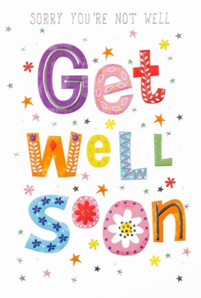 Sorry You're Not Well Get Well Card