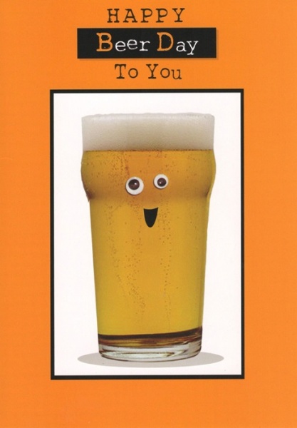 Happy Beer Day Birthday Card