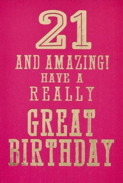 Twenty-One And Amazing 21st Birthday Card