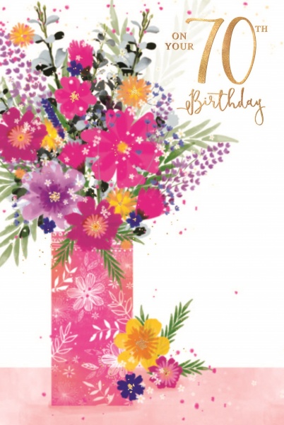 Vase Of Flowers 70th Birthday Card