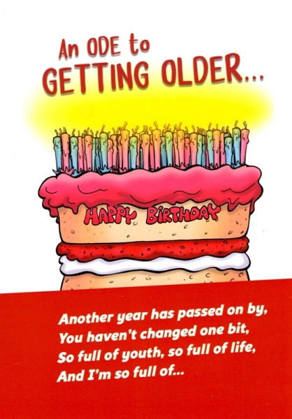 An Ode To Getting Older Birthday Card