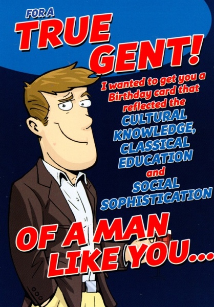 For A True Gent Birthday Card