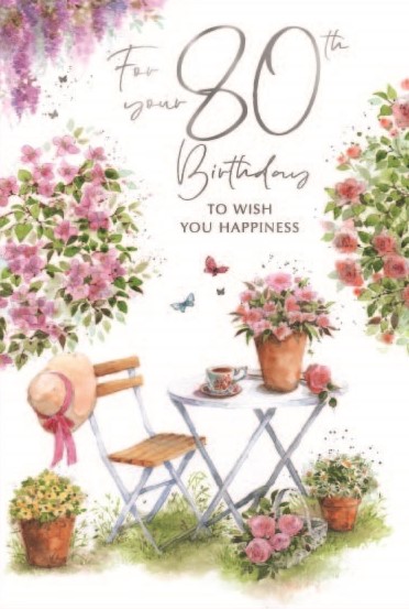 Afternoon In The Garden 80th Birthday Card