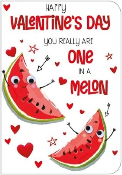 One In A Melon Valentine's Day Card