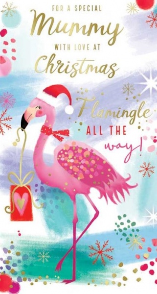 Flamingle All The Way Mummy Christmas Card