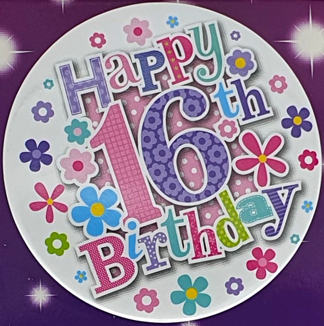 Flowers 16th Birthday Badge