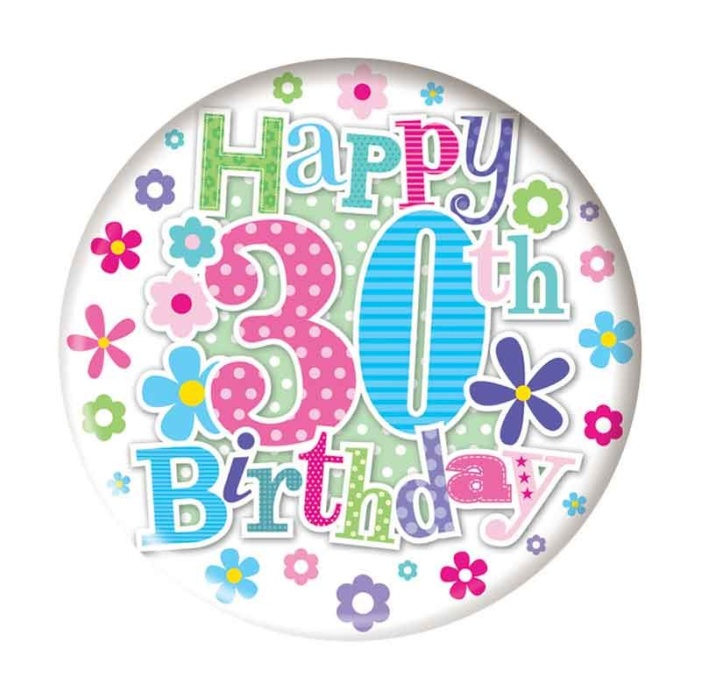 Flowers 30th Birthday Badge