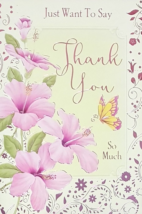 Just Want To Say Floral Thank You Card