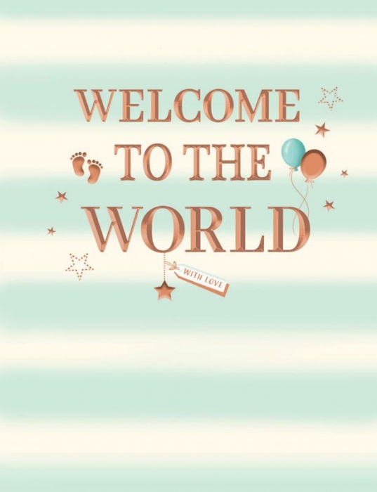 Welcome To The World New Baby Card