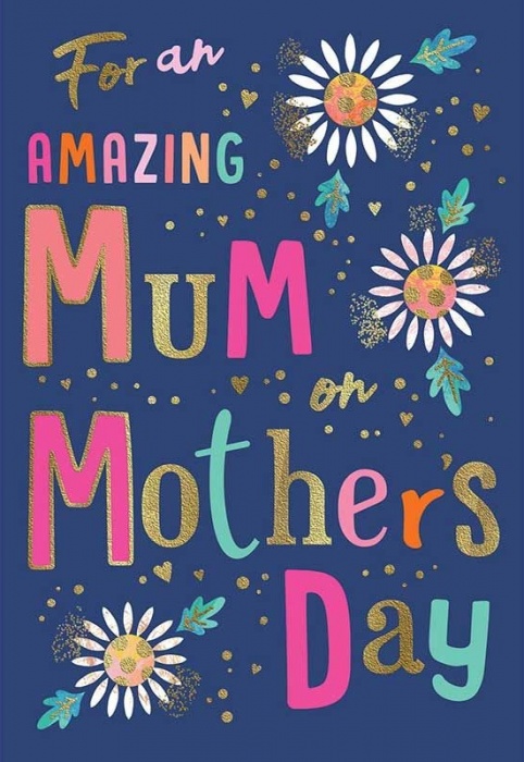 An Amazing Mum Mother's Day Card