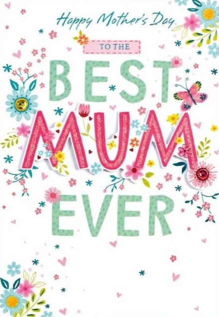 Best Mum Ever Mother's Day Card