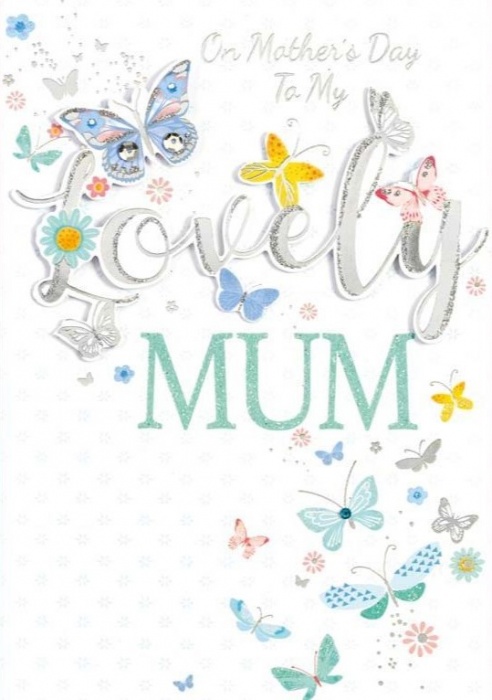 To My Lovely Mum Mother's Day Card