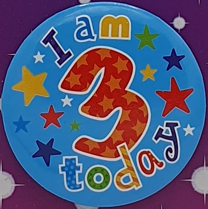 Blue I Am 3 Today Birthday Badge