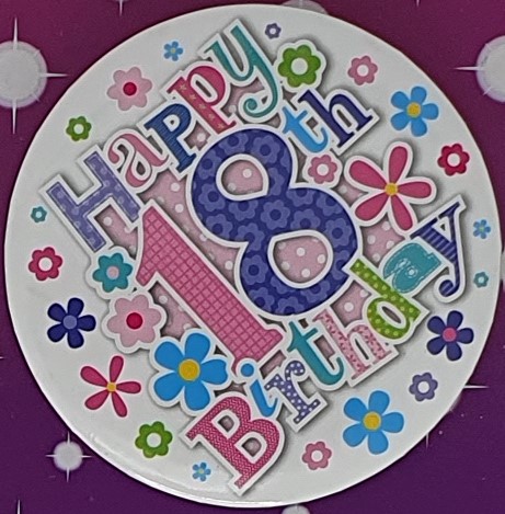 Flowers 18th Birthday Badge