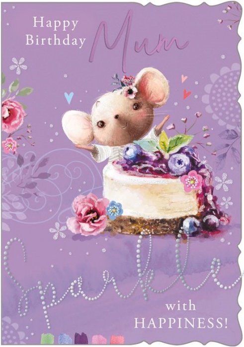 Sparkle With Happiness Mum Birthday Card