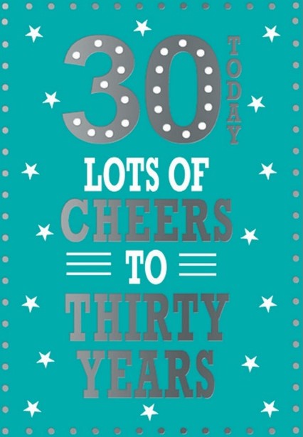 Lots Of Cheers 30th Birthday Card