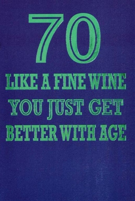 Like A Fine Wine 70th Birthday Card