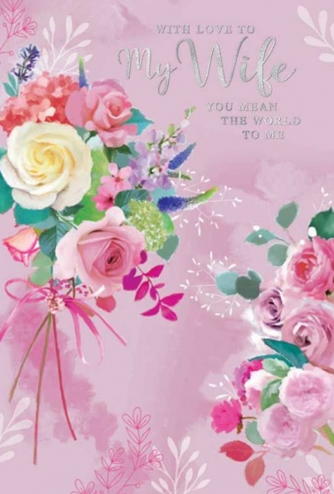 Roses Wife Birthday Card