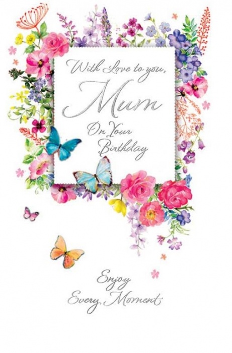 With Love To You Mum Birthday Card