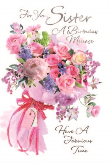 Bouquet Of Flowers Sister Birthday Card