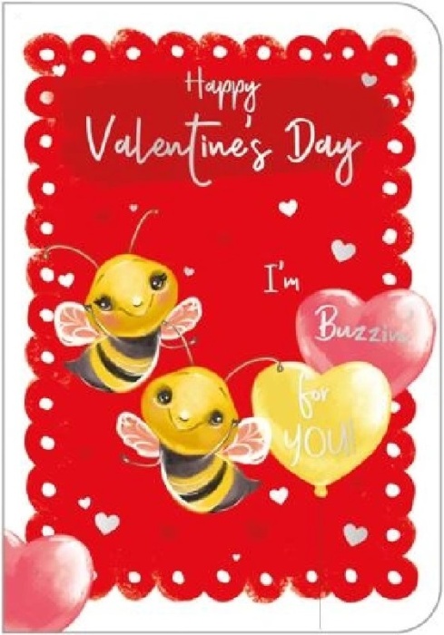 I'm Buzzin' For You Valentine's Day Card